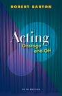 Book cover of Acting: Onstage and Off (5th edition)