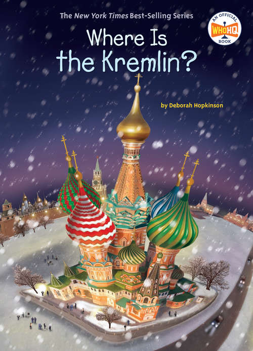 Where Is the Kremlin? (Where Is?)