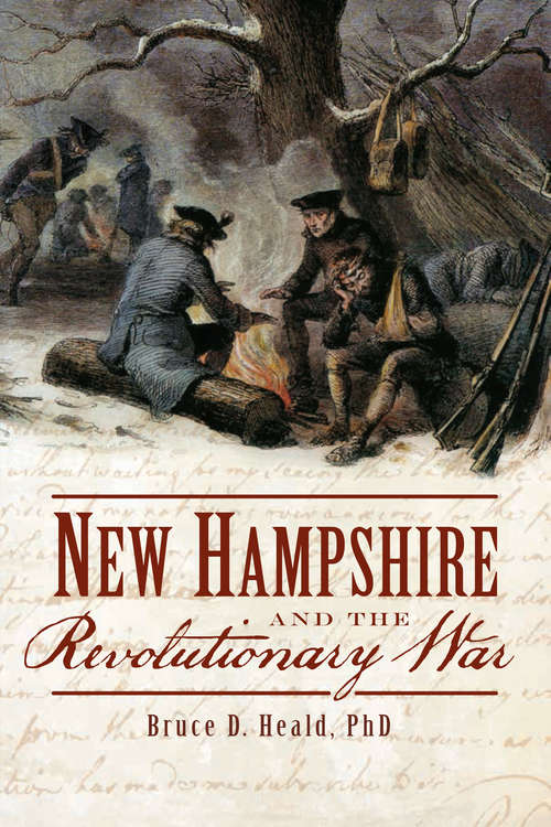 New Hampshire and the Revolutionary War (Military)