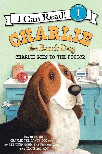 Charlie The Ranch Dog: Charlie Goes To The Doctor (I Can Read! #Level 1)