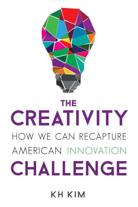 Book cover of The Creativity Challenge: How We Can Recapture American Innovation