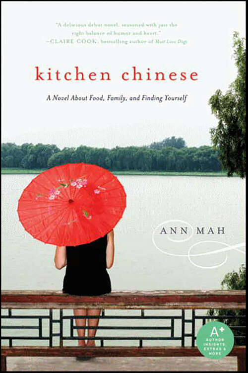 Book cover of Kitchen Chinese: A Novel About Food, Family, and Finding Yourself
