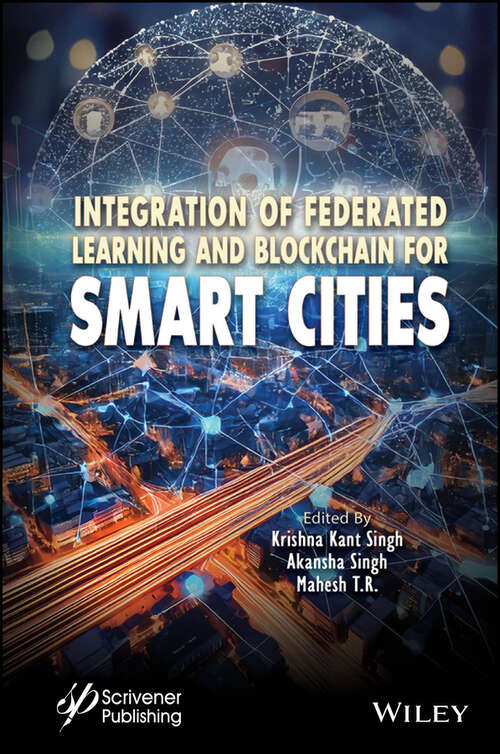 Book cover of Integration of Federated Learning and Blockchain for Smart Cities