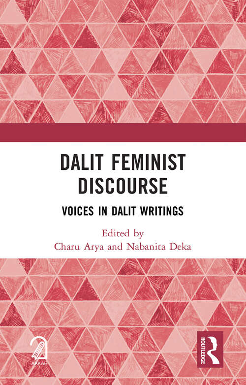 Book cover of Dalit Feminist Discourse: Voices in Dalit Writings (1)