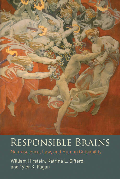 Book cover of Responsible Brains: Neuroscience, Law, and Human Culpability