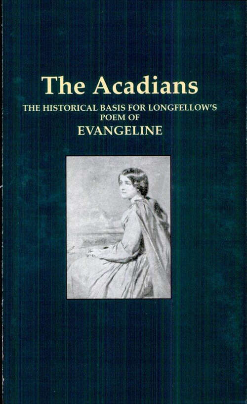 Book cover of The Acadians: Their Deportations and Wanderings