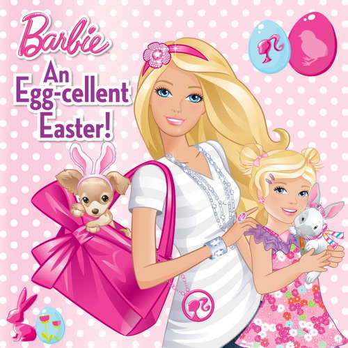 An Egg-cellent Easter! (Barbie)