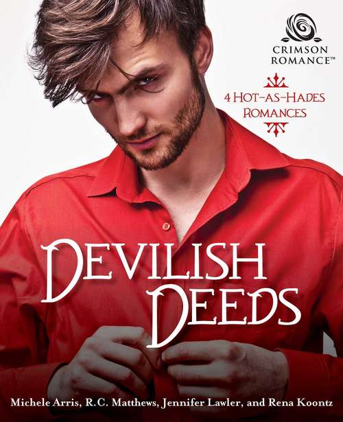 Devilish Deeds: 4 Hot-as-Hades Romances