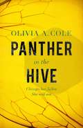 Panther in the Hive (The Tasha Trilogy #1)