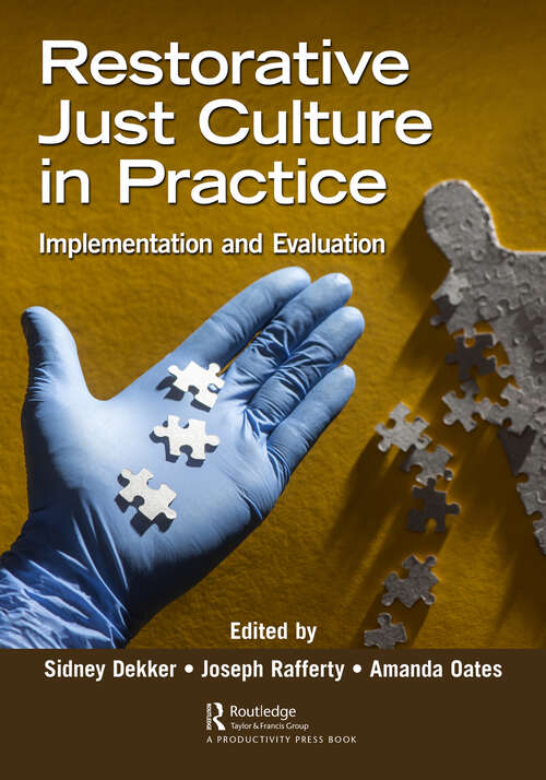 Book cover of Restorative Just Culture in Practice: Implementation and Evaluation