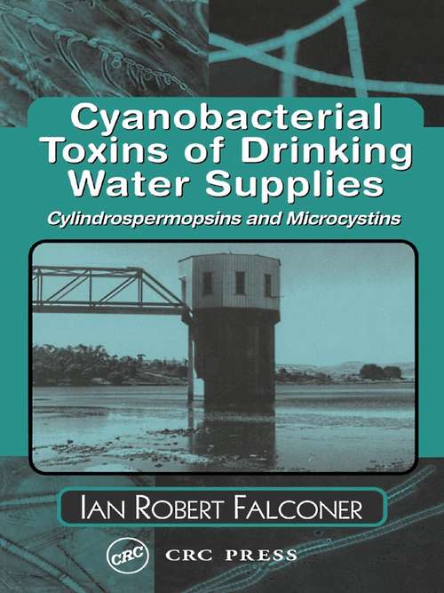 Book cover of Cyanobacterial Toxins of Drinking Water Supplies