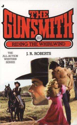 Book cover of Riding the Whirlwind (The Gunsmith, #283)