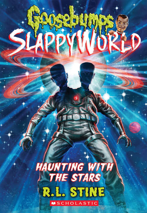 Book cover of Haunting with the Stars (Goosebumps SlappyWorld)