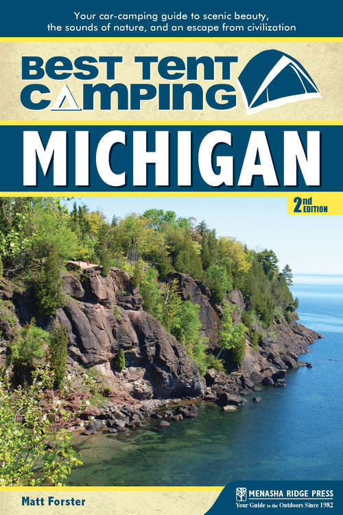 Book cover of Best Tent Camping Michigan 2e