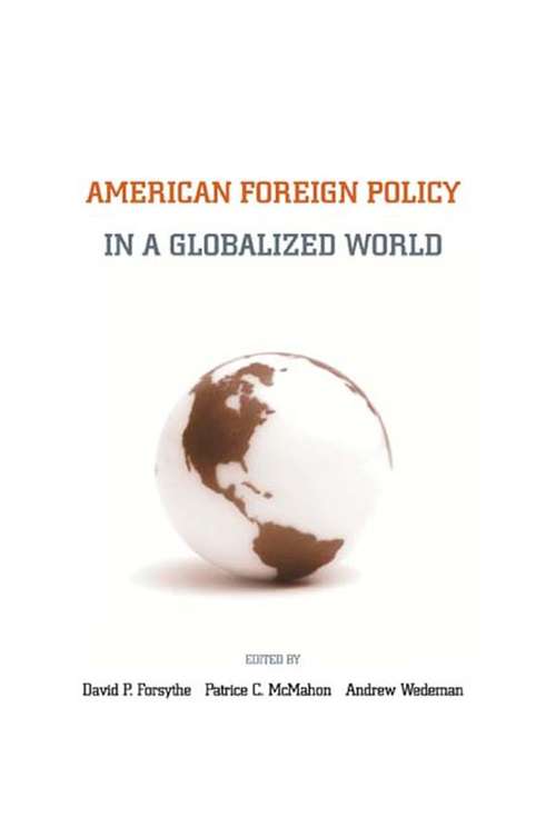 American Foreign Policy in a Globalized World