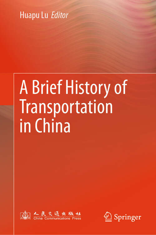 Book cover of A Brief History of Transportation in China