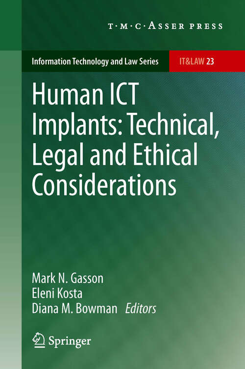 Book cover of Human ICT Implants: Technical, Legal and Ethical Considerations