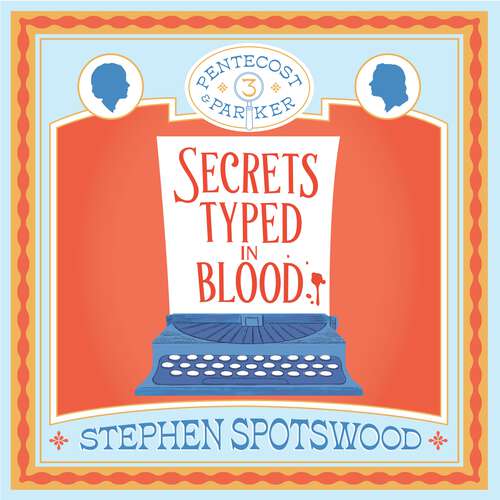 Book cover of Secrets Typed in Blood: Pentecost and Parker 3
