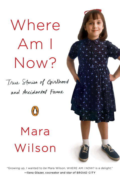 Book cover of Where Am I Now?: True Stories of Girlhood and Accidental Fame