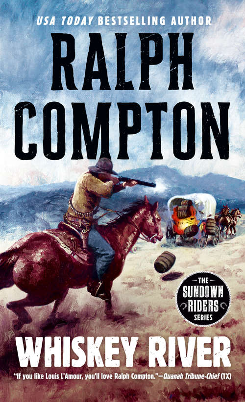 Book cover of Ralph Compton Whiskey River
