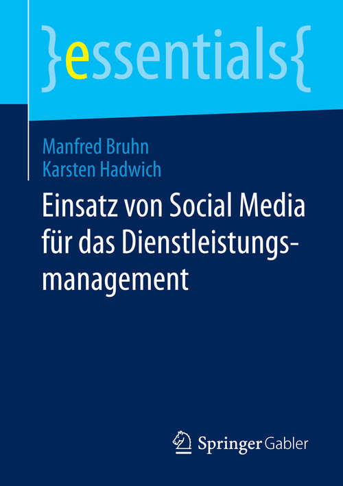 Book cover of Einsatz von Social Media für das Dienstleistungsmanagement (essentials)