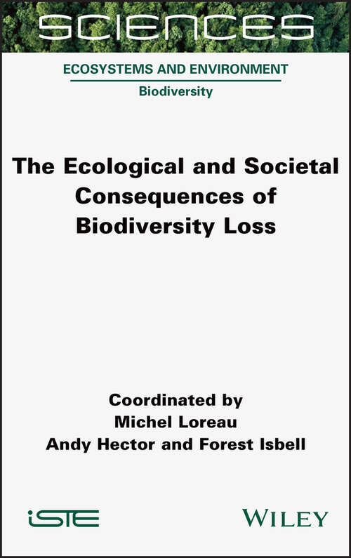 Book cover of The Ecological and Societal Consequences of Biodiversity Loss
