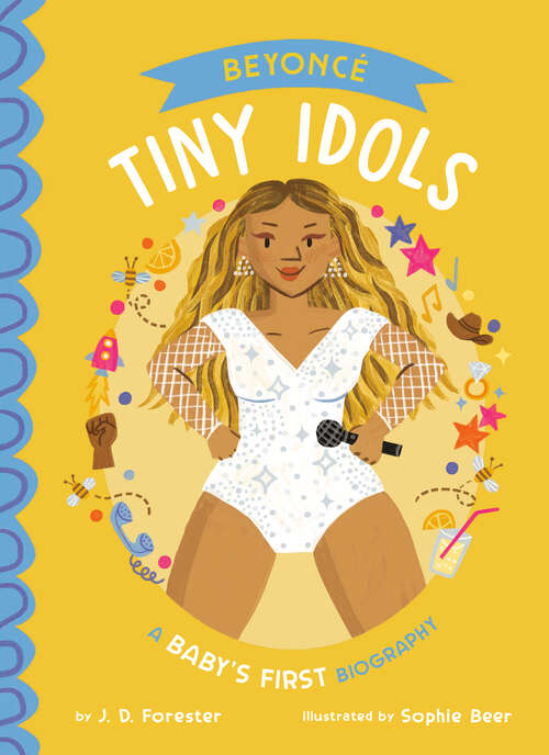Book cover of Beyoncé: A Baby's First Biography (Tiny Idols)