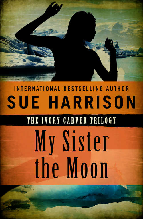 Book cover of My Sister the Moon