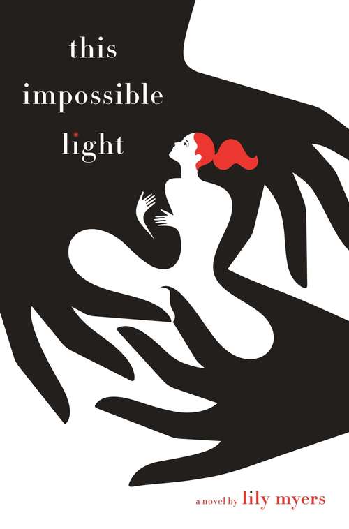 Book cover of This Impossible Light