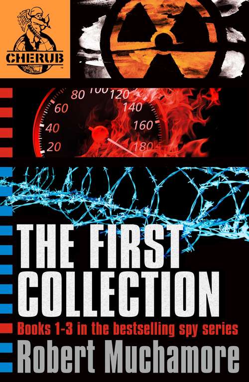 Book cover of CHERUB The First Collection: Books 1-3 in the bestselling spy series