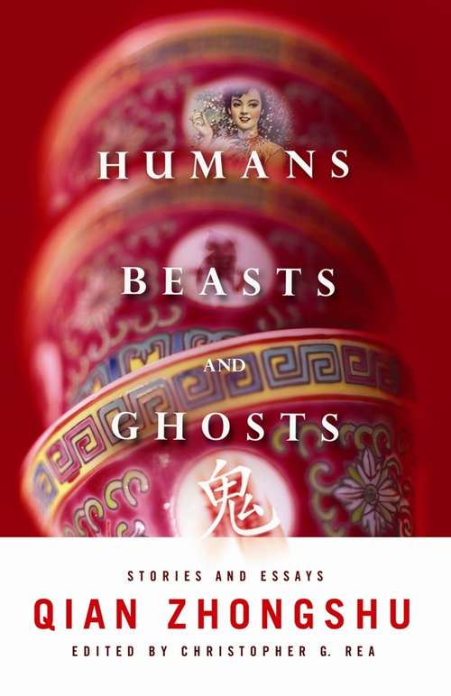 Book cover of Humans, Beasts, and Ghosts: Stories and Essays