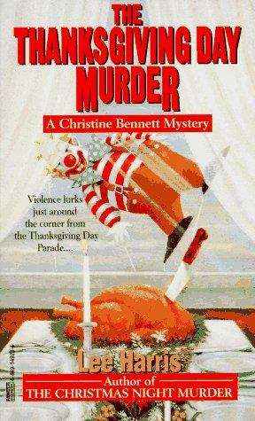Book cover of The Thanksgiving Day Murder (Christine Bennett Mystery #6)