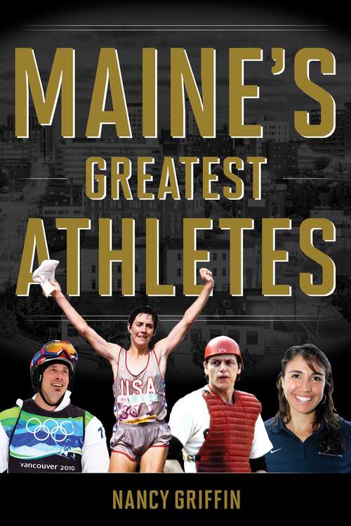 Book cover of Maine's Greatest Athletes