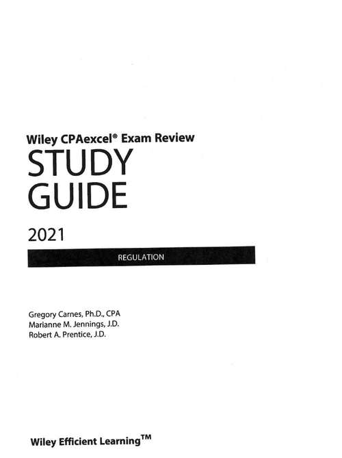 Wiley CPAexcel Exam Review 2021 Study Guide Regulation