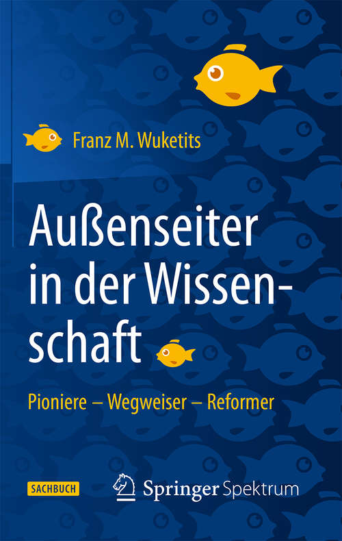 Book cover of Außenseiter in der Wissenschaft: Pioniere – Wegweiser – Reformer
