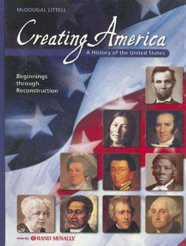 Creating America: Beginnings Through Reconstruction