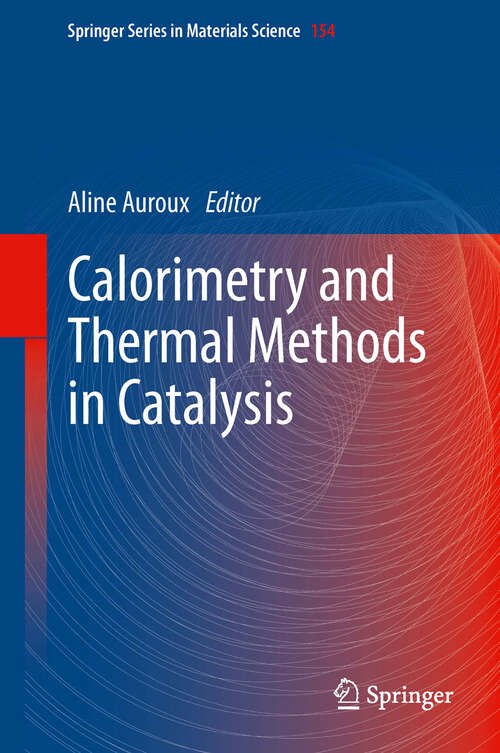 Book cover of Calorimetry and Thermal Methods in Catalysis (Springer Series in Materials Science #154)