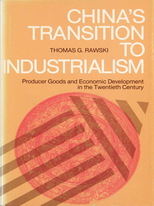 Book cover of China's Transition to Industrialism (Michigan Studies On China)
