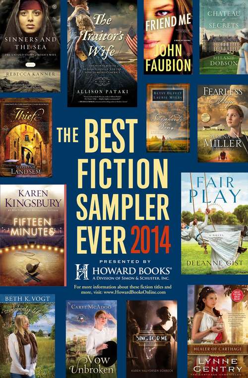 Book cover of The Best Fiction Sampler Ever 2014 - Howard Books: A Free Sampling of Spring Fiction Titles