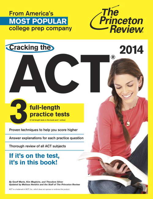 Book cover of Cracking the ACT with 3 Practice Tests, 2014 Edition