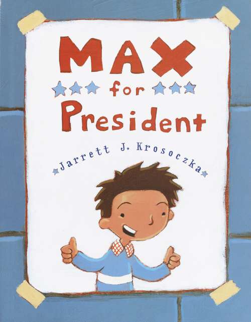 Max for President