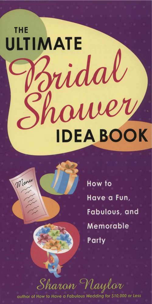 Book cover of The Ultimate Bridal Shower Idea Book