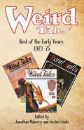 Weird Tales: Best Of The Early Years 1923-25