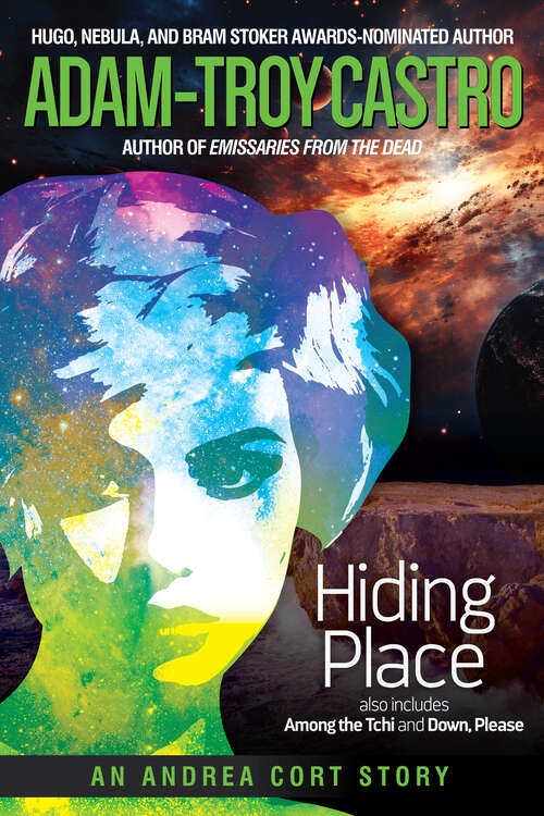 Book cover of Hiding Place: also includes Among the Tchi and Down, Please (Andrea Cort #3.5)