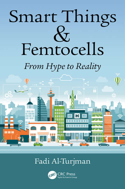 Book cover of Smart Things and Femtocells: From Hype to Reality