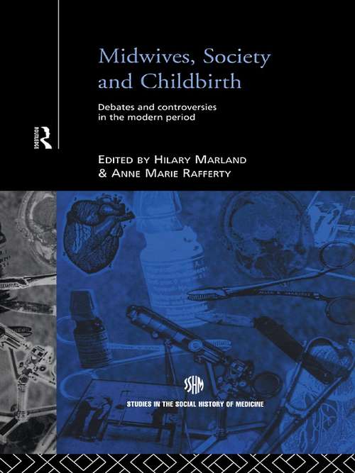 Midwives, Society and Childbirth