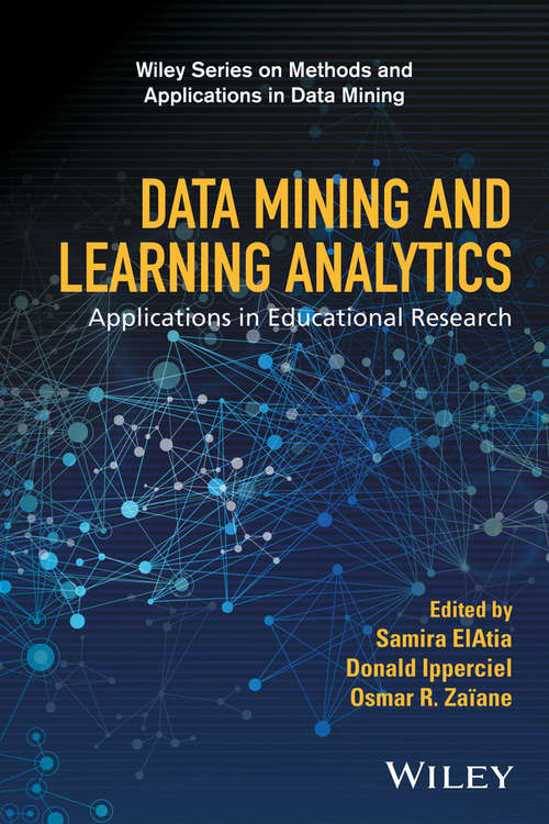 Book cover of Data Mining and Learning Analytics: Applications in Educational Research