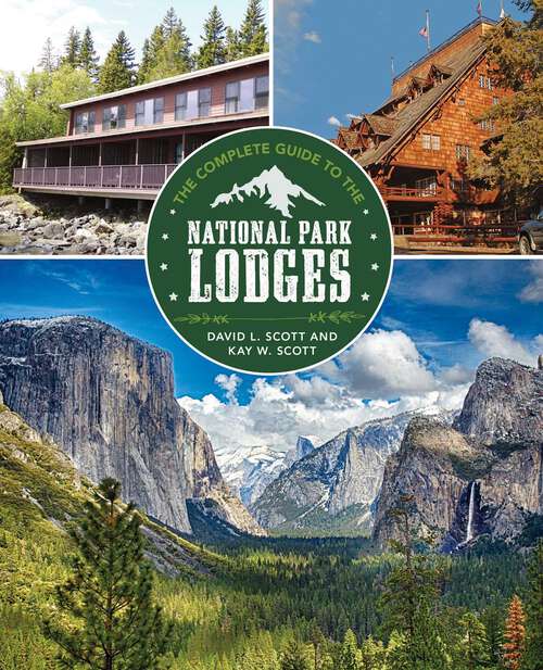 Book cover of Complete Guide to the National Park Lodges (9th Edition)