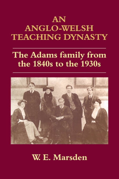 An Anglo-Welsh Teaching Dynasty