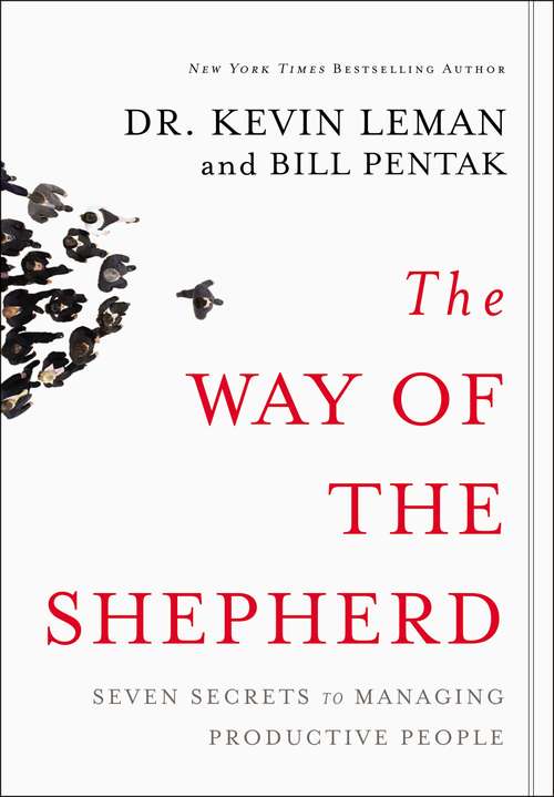 Book cover of The Way of the Shepherd: 7 Ancient Secrets to Managing Productive People